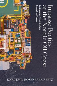 Impasse Poetics at the Nordic Oil Coast | West Virginia University